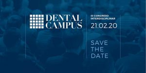 3ª edición del Congreso Dental Campus: ¡reserva la fecha!